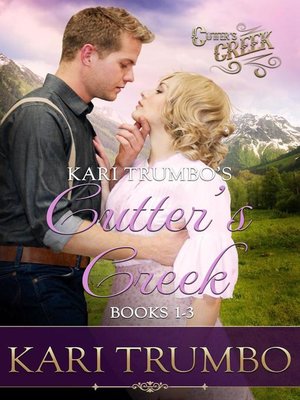 cover image of Kari Trumbo's Cutter's Creek Books 1-3